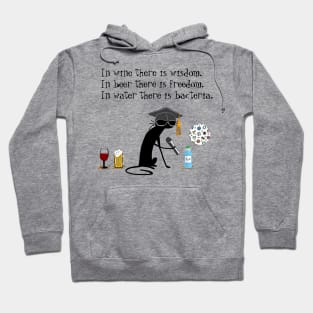 In Wine There Is Wisdom Funny Wine Quote Hoodie